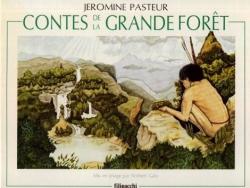 Contes de la grande foret. 1. toba par Jromine Pasteur