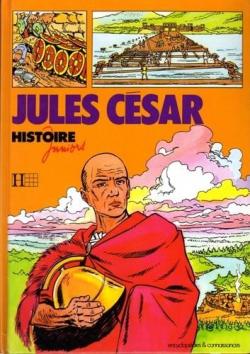 Histoire Juniors : Jules Csar par Jacques Marseille