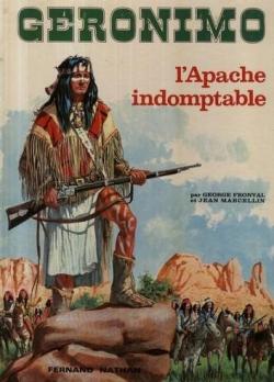 Gronimo : L'apache indomptable par George Fronval