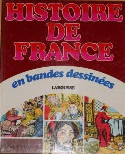 Histoire de France en bandes dessines : De Louis XI  Louis XIII par Jacques Bastian