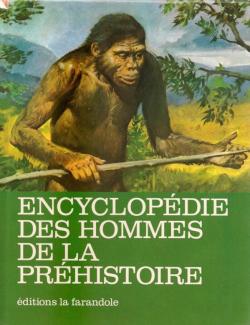 Encyclopdie des hommes de la prhistoire par Josef Wolf