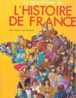Le grand livre de l\'histoire de France par Daniel Sassier