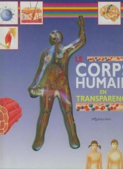 Corps humain en transparence par Madame Olive