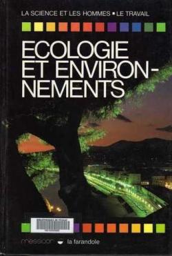 Ecologie et environnements par Pascal Acot