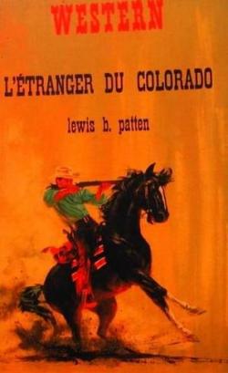 Western, l'tranger du colorado par Lewis Byford Patten
