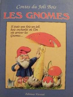 Contes du Joli Bois Les Gnomes par Tony Wolf