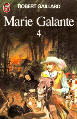 Marie galante, tome 4 par Robert Gaillard