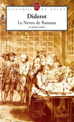 Le Neveu de Rameau - La Satire premire - L'Entretien d'un pre avec ses enfants - L'Entretien avec la marchale par Denis Diderot