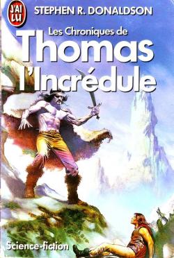 Les chroniques de Thomas l'incrdule, tome 1 par Stephen R. Donaldson