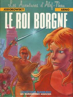 Les Aventures d'Alef-Thau, tome 3 : Le roi Borgne par Alejandro Jodorowsky