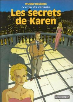 Le Cercle des sentinelles, tome 1 : Les Secrets de Karen par Philippe Wurm