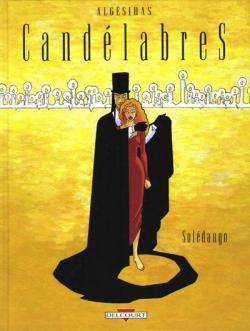 Candlabres, tome 1 : Soledango par  Algsiras