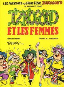 Iznogoud, tome 16 : Iznogoud et les femmes par Ren Goscinny