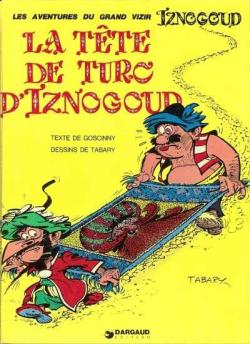 Iznogoud, tome 11 : La tête de turc d'Iznogoud par Tabary