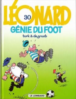 Lonard, tome 30 : Gnie du foot par Bob de Groot