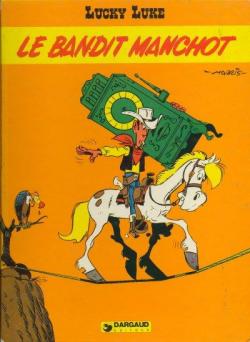 Lucky Luke, tome 18 : Le Bandit manchot par Bob de Groot