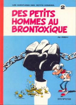 Les Petits Hommes, tome 2 : Des Petits hommes au Brontoxique par Pierre Seron