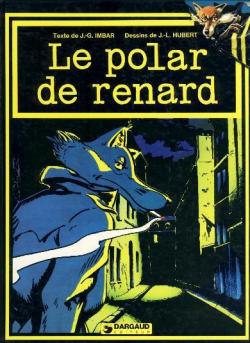 Le polar de Renard par Jean-Louis Hubert