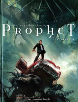 Prophet, tome 1 : Ante Genesem par Xavier Dorison