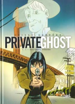 Private Ghost, Tome 1 : Red label voodoo par  Crisse