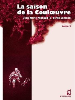 La saison de la Couloeuvre, tome 2 par Serge Lehman