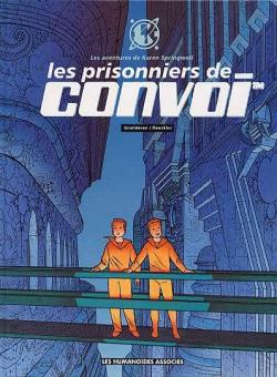 Les prisonniers de Convoi par Thierry Smolderen