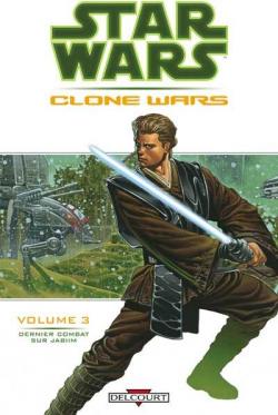 Star Wars - Clone Wars, tome 3 : Dernier combat sur Jabiim par John Ostrander