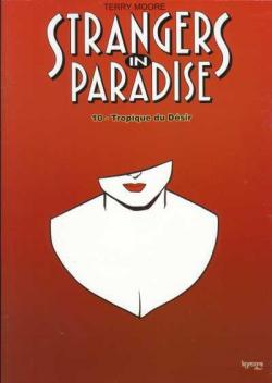 Strangers in paradise - Kymera, tome 10 : Tropique du dsir par Terry Moore