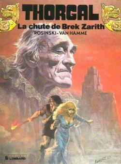 Thorgal, tome 6 : la chute de Brek Zarith par Jean Van Hamme
