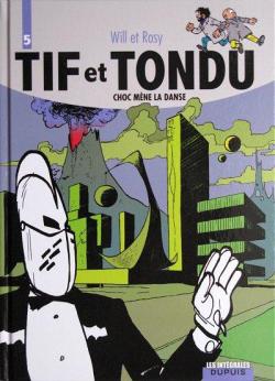 Tif et Tondu - Intgrale, tome 5 : Choc mne la danse par Maurice Rosy