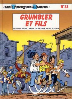Les Tuniques Bleues, tome 33 : Grumbler et fils par Raoul Cauvin