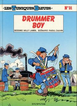Les Tuniques Bleues, tome 31 : Drummer boy par Raoul Cauvin