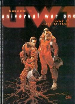 Universal War One, Tome 3 : Can et Abel par Denis Bajram