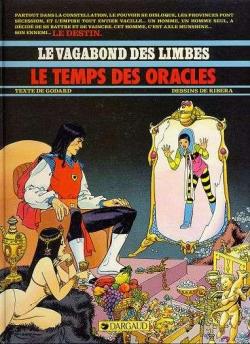 Le Vagabond des Limbes, tome 15 : Le Temps des oracles par Christian Godard
