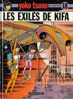 Yoko Tsuno, tome 18 : Les exils de Kifa par Roger Leloup