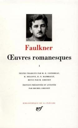 Oeuvres romanesques, tome 1 par Faulkner