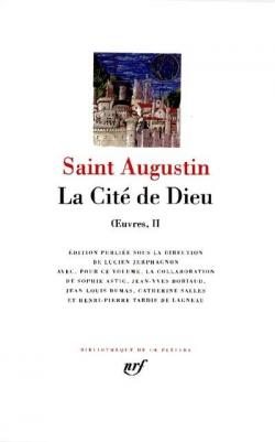 Oeuvres, tome 2 : La cit de Dieu par Saint Augustin
