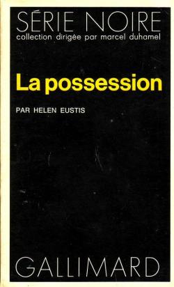 La Possession par Helen Eustis