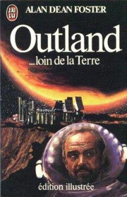 Outland : loin de la terre par Alan Dean Foster
