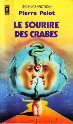 Le sourire des crabes par Pierre Pelot