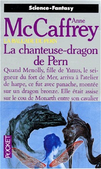 La Ballade de Pern, tome 4 : La Chanteuse-dragon de Pern (Le dragon chanteur) par Anne McCaffrey