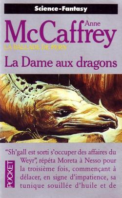 La Ballade de Pern, tome 7 : La Dame aux dragons par Anne McCaffrey