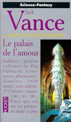 La Geste des Princes-Dmons, tome 3 : Le Palais de l'amour par Jack Vance