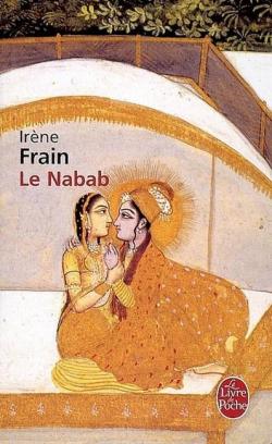 Le Nabab par Irène Frain
