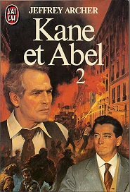 Kane et Abel, tome 2 par Jeffrey Archer