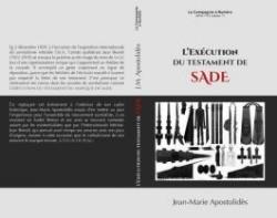L'excution du testament de Sade par Jean-Marie Apostolids