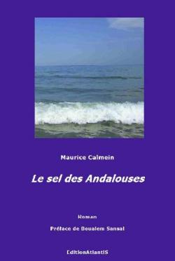 Le sel des Andalouses par Maurice Calmein
