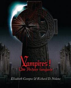 Vampires ! Une histoire sanglante par Elisabeth Campos