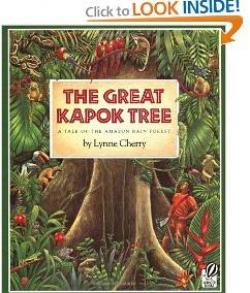 The Great Kapok Tree: A Tale of the Amazon Rain Forest par Lynne Cherry