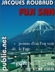 Fuji San par Jacques Roubaud